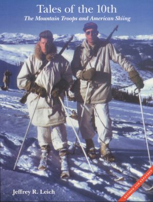 Tales of the 10th: The Mountain Troops and American Skiing